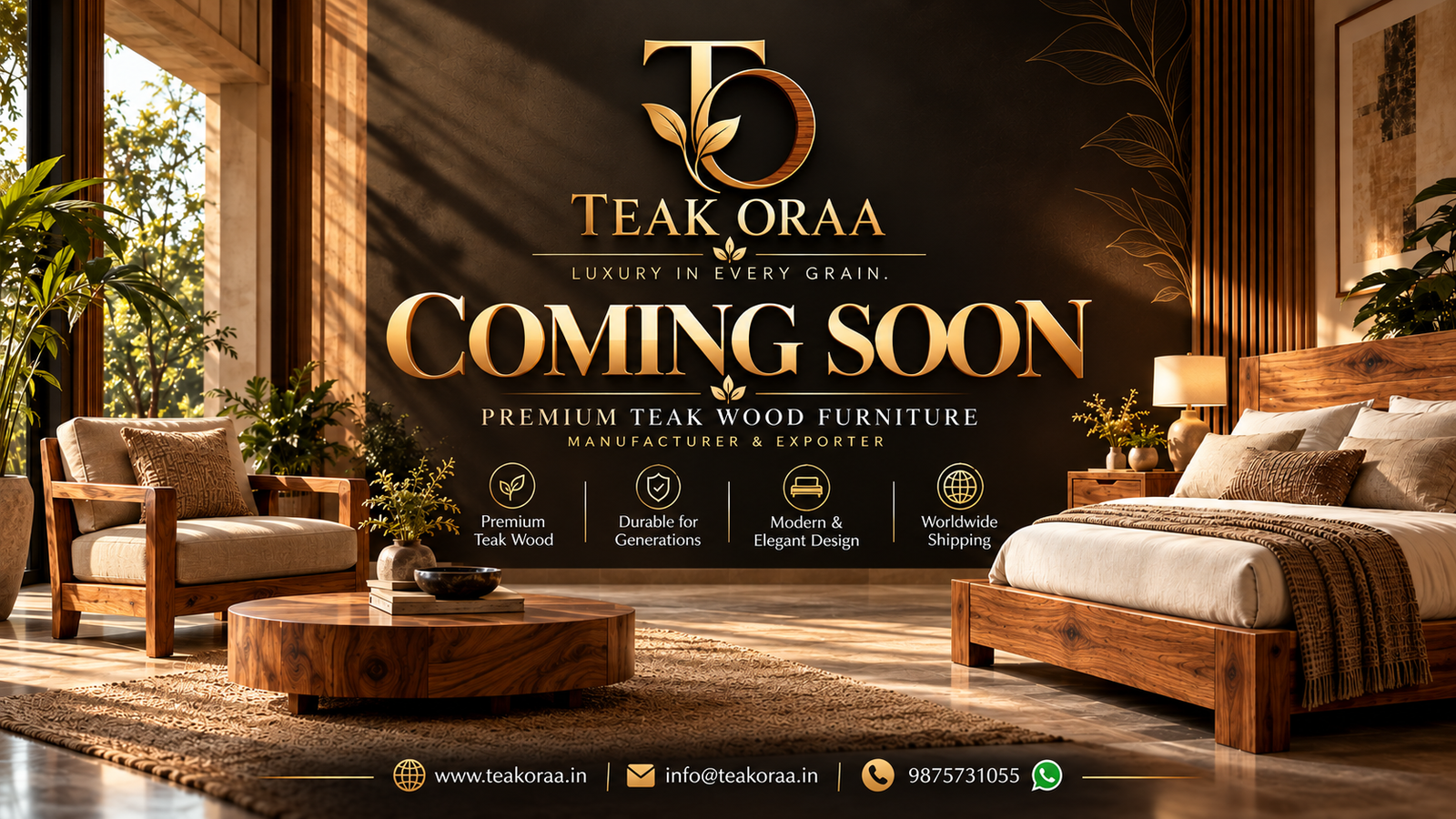 Teak Oraa - Coming Soon